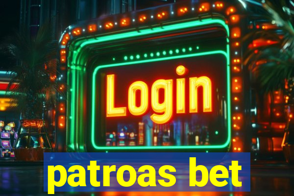 patroas bet